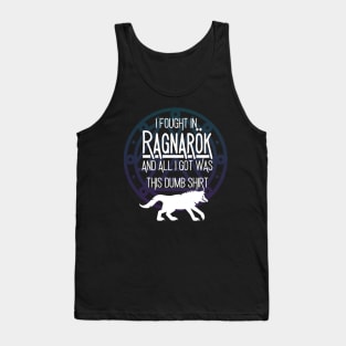 I Fought in Ragnarok Tank Top